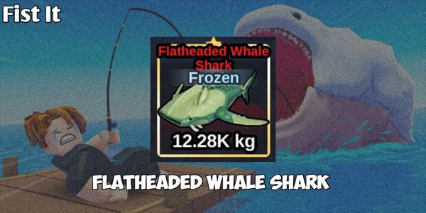 Flatheaded Whale Shark