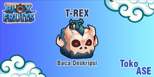 T Rex Fruit