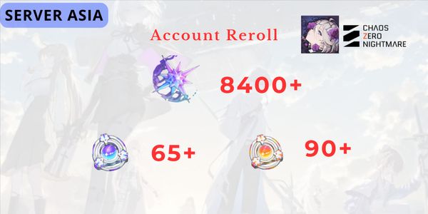 Chaos Zero Nightmare Reroll Account [ASIA] - 4