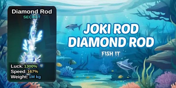 Fish It! Joki Rod Diamond Rod [Fish It!]