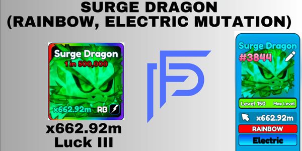 SECRET SURGE DRAGON MAX LEVEL || ELECTRIC, RAINBOW
