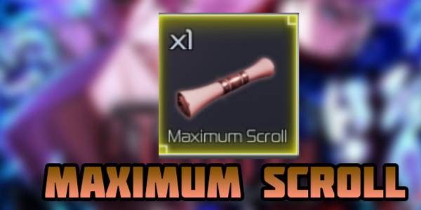 Maximum Scroll