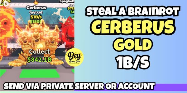 CERBERUS - STEAL A BRAINROT