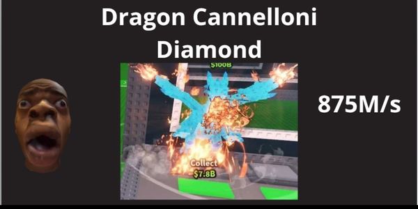 STEAL A BRAINROT ] Dragon Cannelloni Diamond 375M/s
