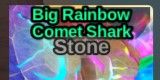 Big Rainbow Comet Shark Stone