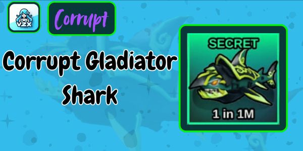 Corrupt Gladiator Shark