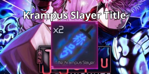 Jujutsu Infinite | Krampus Slayer Title