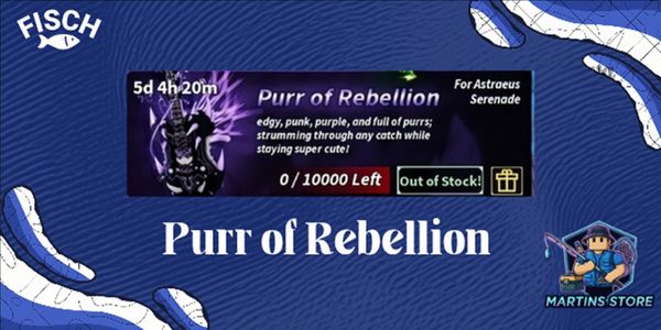 Purr of Rebellion || FISCH RBL