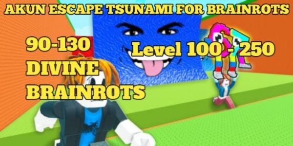 Akun Escape Tsunami For Brainrot Contents 90+ Divine Brainrot