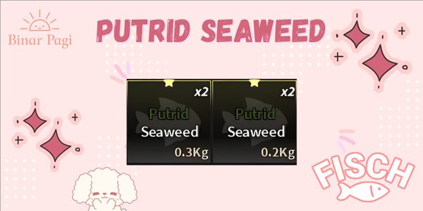 Buy Fish Putrid Seaweed - Fisch Fisch cheapest May 2026 | itemku