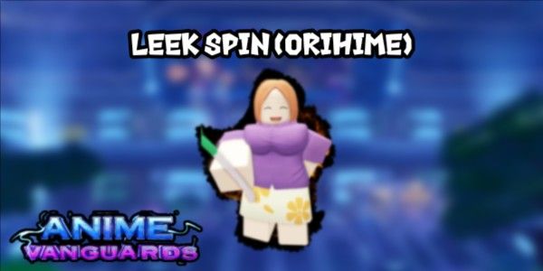 Leek Spin (Skin) |Anime Vanguard|