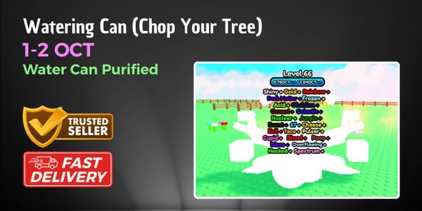 1 OCT WATER CAN (1000 SEPT) | CHOP YOUR TREE