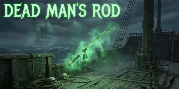 DEAD MAN'S ROD