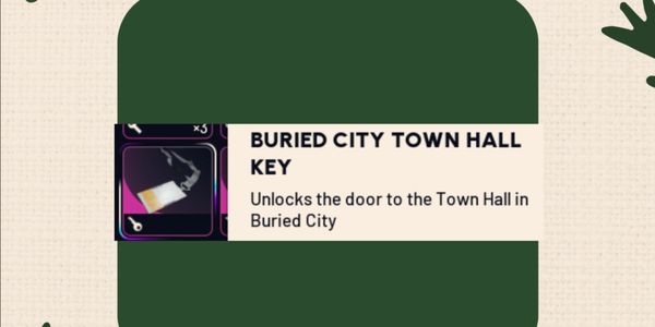 Buried City – Town Hall Key