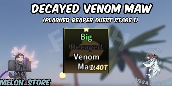 Decayed Venom Maw