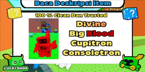 Big Blood Cupitron Consoletron