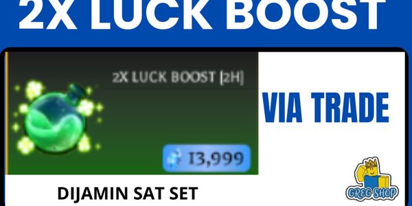 Luck Boost 2 Hour