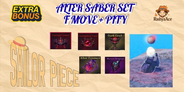 ALTER SABER SET + F MOVE + PITY | CHEAP + META | SAILOR PIECE
