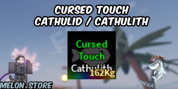 Cursed Touch Cathulid/Cathulith