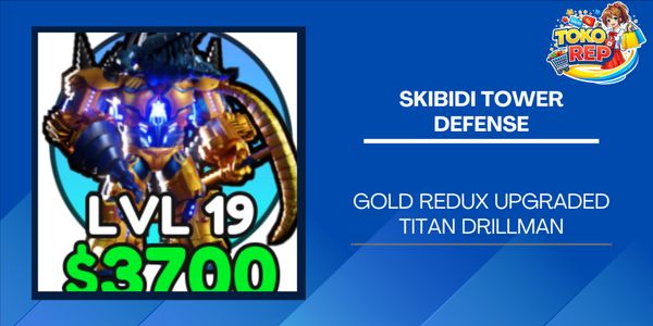 Gold Redux Upgraded Titan Drillman