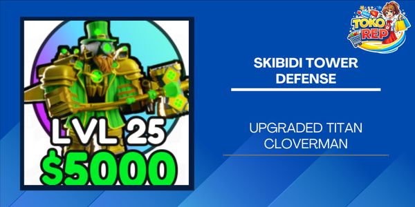 Upgraded Titan Cloverman