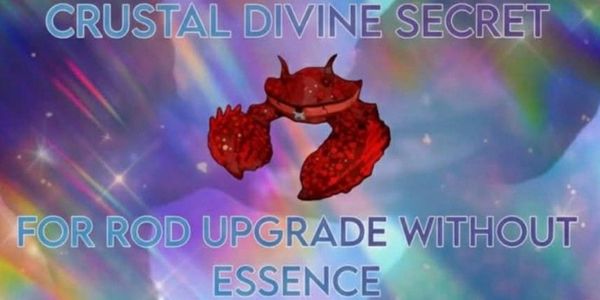 Divine Secret | Crustal (Rod upgrade)