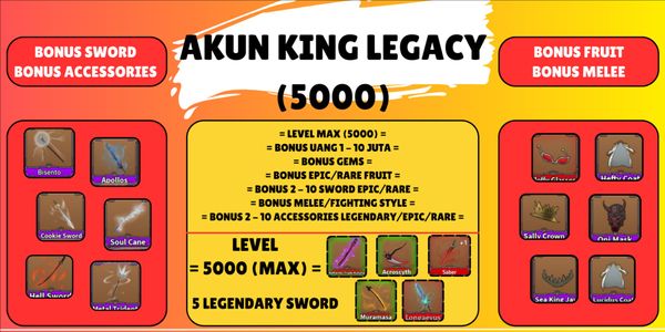 Akun King Legacy (Level Max) – 5 Legendary Sword