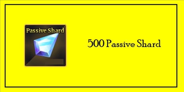 Passive Shard (500 Items)