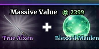 RIESIGER WERT (TRUE AIZEN + BLESSED MAIDEN) | Sailor Piece