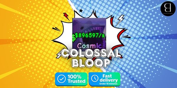 1x [Limited] Secret Colossal Bloop 888K/s-896K/s|