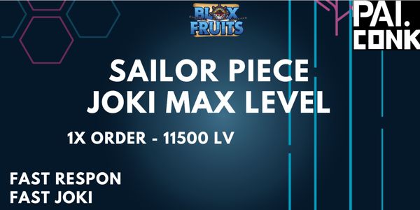 Joki Max Level 11500 Sailor Piece Many Safe, Fast, Cheap Bonuses (Read description)|Sailor Piece