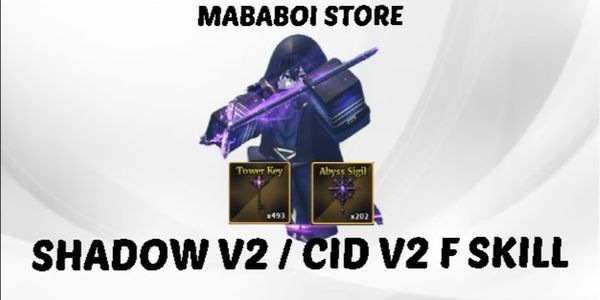 Shadow V2 / Cid V2 F SKILL (Sailor Piece)