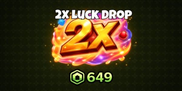2x Luck Drop