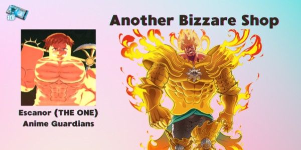 Anime Guardians | Escanor (THE ONE)