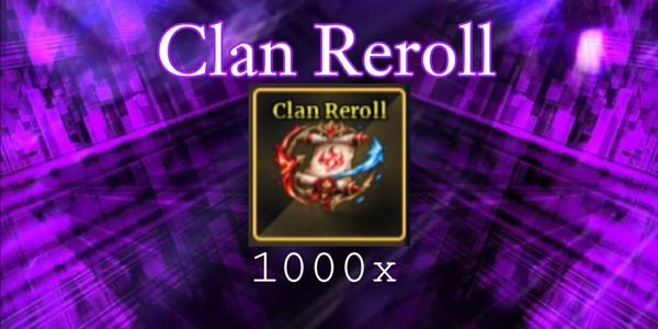Clan Reroll 1000x