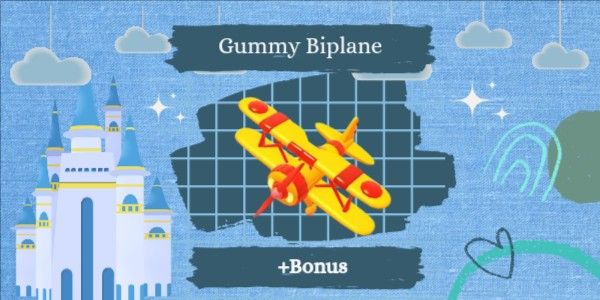 Gummy Biplane + Bonus