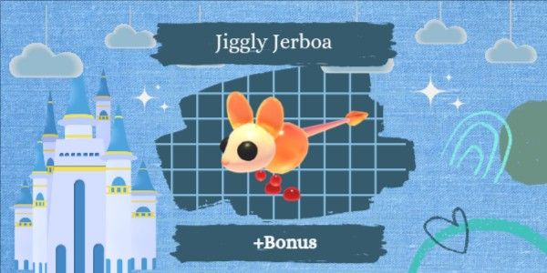 Jiggly Jerboa + Bonus