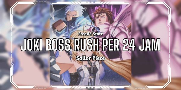 Boss Rush Boosting Service Per 24 Hours - Sailor Piece
