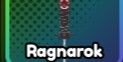 Ragnarok (Item Evo Lonely Child) (Anime Last Stand)