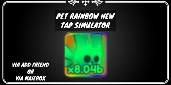 PET RAINBOW NEW | TAP SIMULATOR