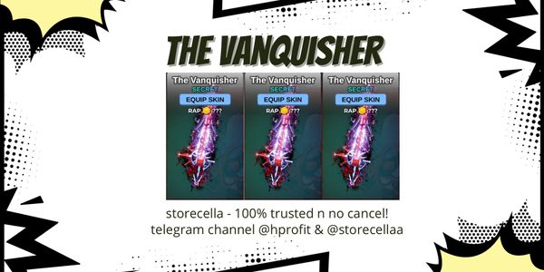 The Vanquisher