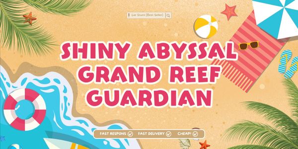 Shiny Abyssal Grand Reef Guardian