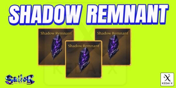 SHADOW REMNANT | SAILOR PIECE