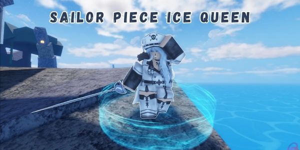 Joki Get Ice Queen - Sailor Piece