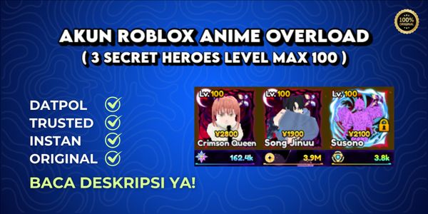 Akun Roblox Anime Overload - GG Level 73 (3 Secret Heroes Level 100)