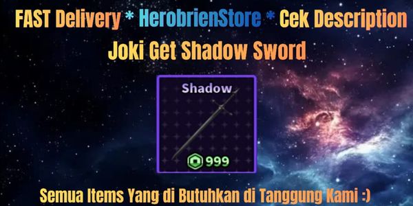 Joki Get Shadow Sword | Sailor Piece
