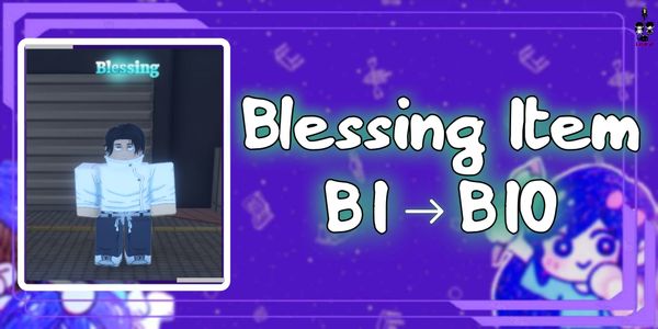 Blessing Item B1 → B10