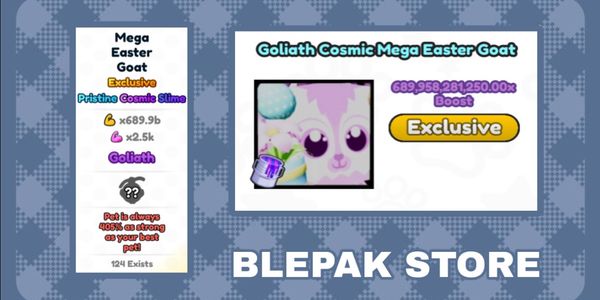 Goliath Cosmic Maxed Mega Easter Goat (689.9b+) (405%)