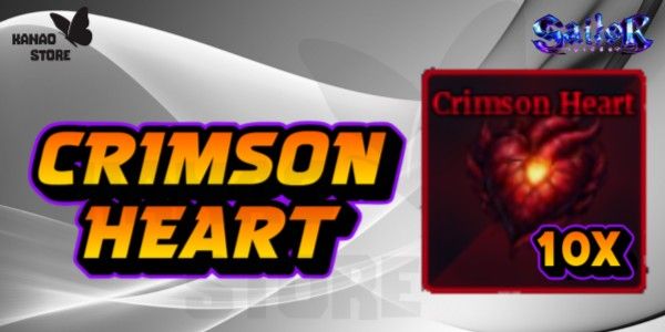 10x CRIMSON HEART | SAILOR PIECE