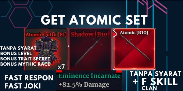 Joki Get Atomic Set Sailor Piece Bonus++ Safe, Fast, Cheap (Read description) |Sailor piece